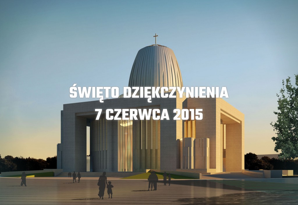 Święto Dziękczynienia - 7 czerwca 2015