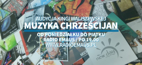 Muzyka Chrześcijan - Kinga Waliszewska